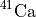 $^{41}\mathrm{Ca}$