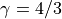 \gamma=4/3
