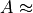 A \approx