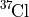 $^{37}\mathrm{\!Cl}$