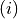 (i)