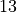 13