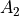 A_2
